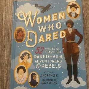 Scholastic Girls Who Dared-Stories of Fearless, Daredevils, Adventurers & Rebels